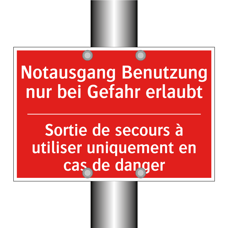 Notausgang Benutzung nur bei Gefahr /.../ - Sortie de secours à utiliser uniquement /.../