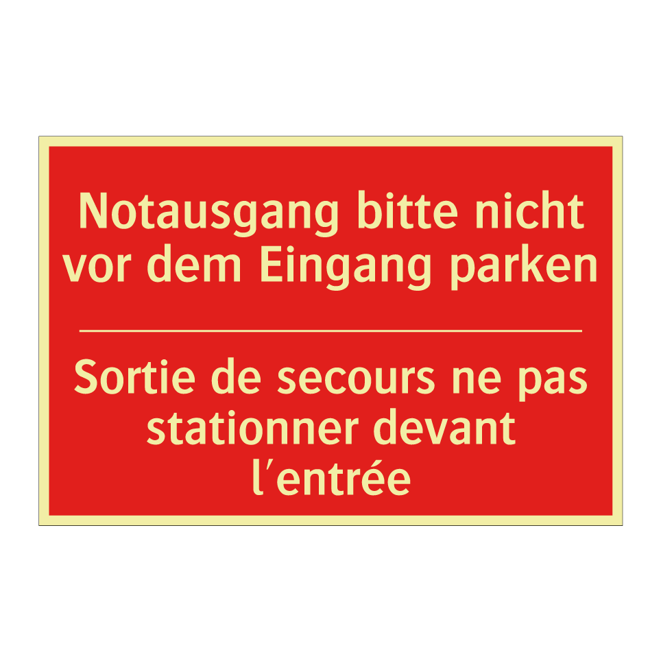 Notausgang bitte nicht vor dem /.../ - Sortie de secours ne pas stationner /.../
