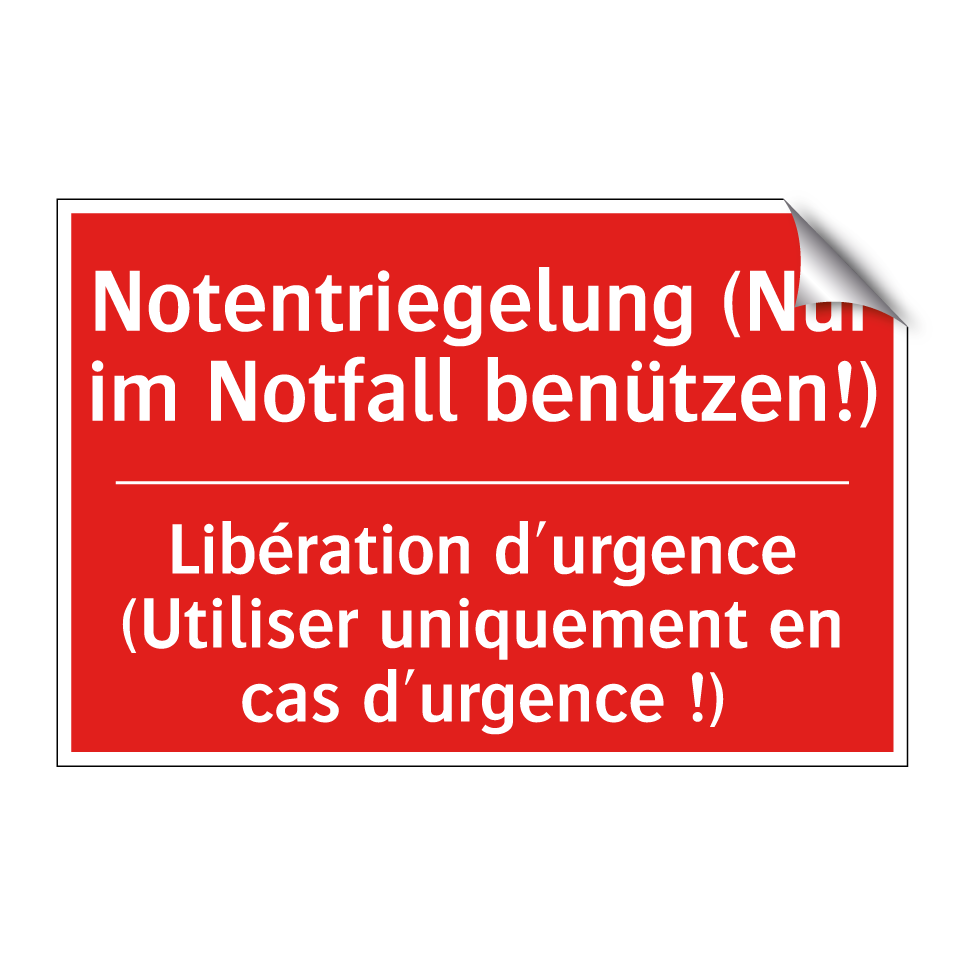 Notentriegelung (Nur im Notfall /.../ - Libération d'urgence (Utiliser /.../
