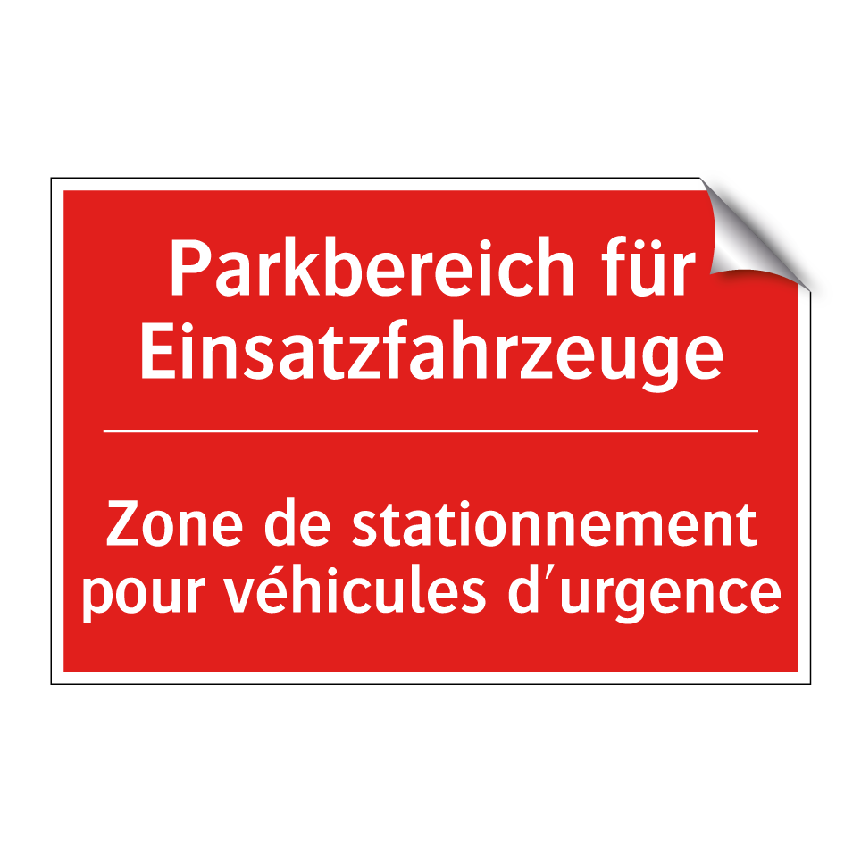 Parkbereich für Einsatzfahrzeuge /.../ - Zone de stationnement pour véhicules /.../