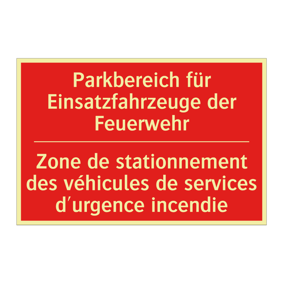 Parkbereich für Einsatzfahrzeuge /.../ - Zone de stationnement des véhicules /.../
