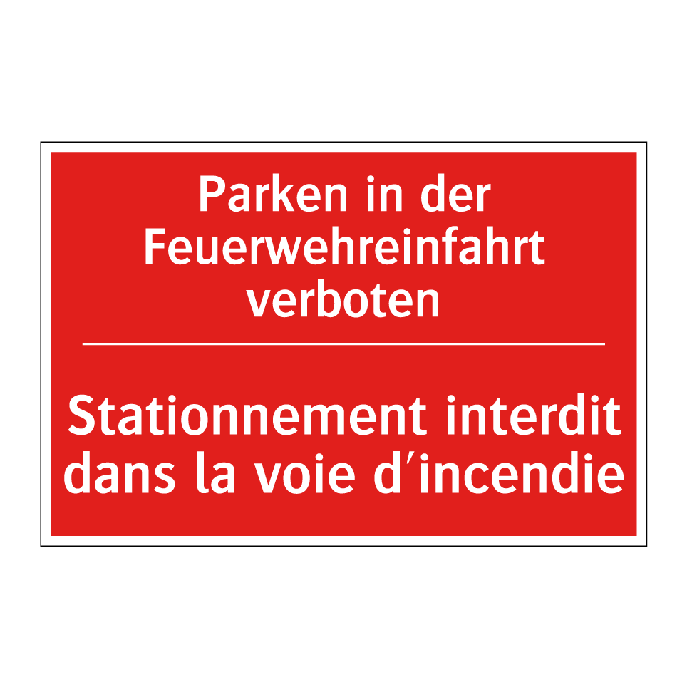 Parken in der Feuerwehreinfahrt /.../ - Stationnement interdit dans la /.../