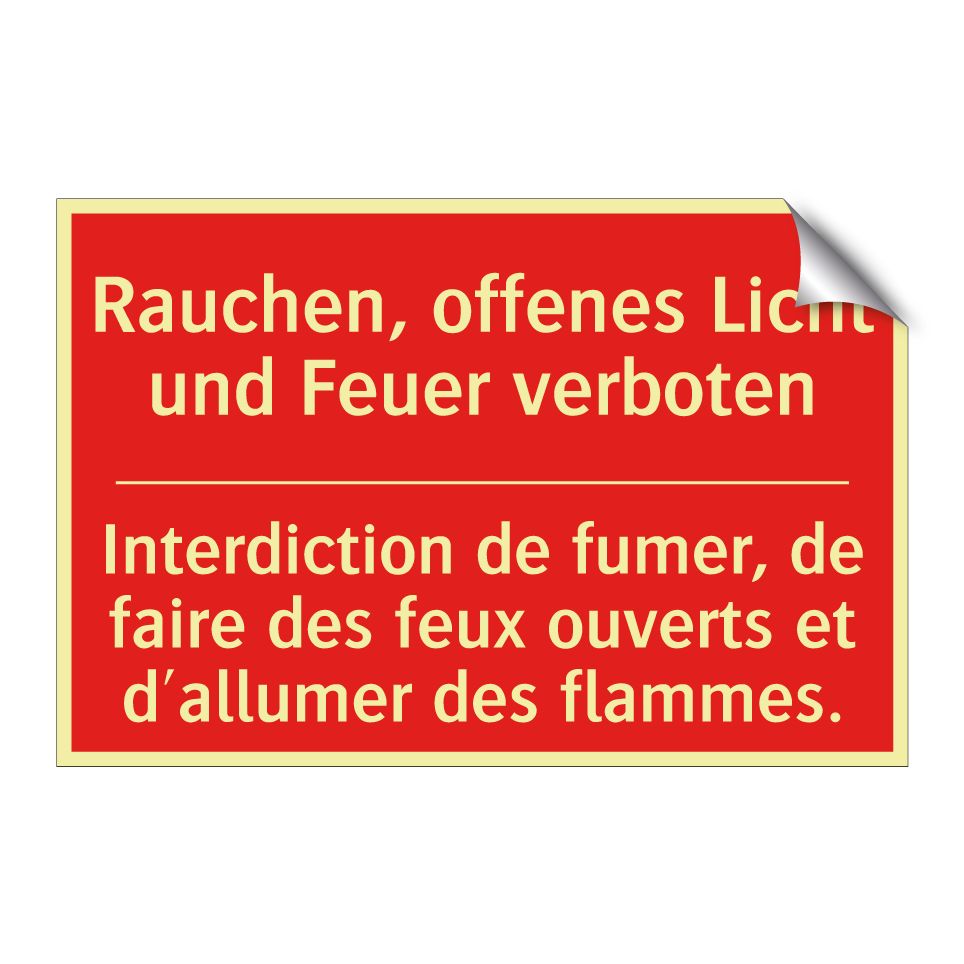 Rauchen, offenes Licht und Feuer /.../ - Interdiction de fumer, de faire /.../