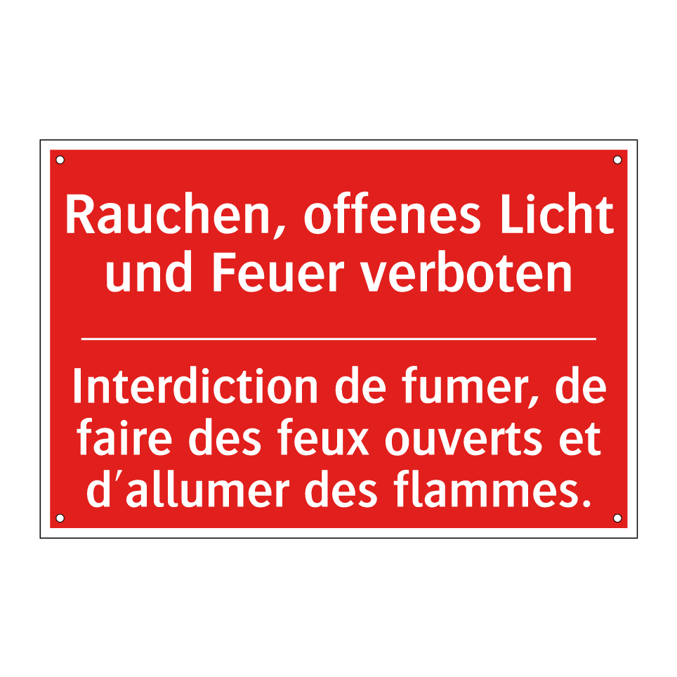 Rauchen, offenes Licht und Feuer /.../ - Interdiction de fumer, de faire /.../