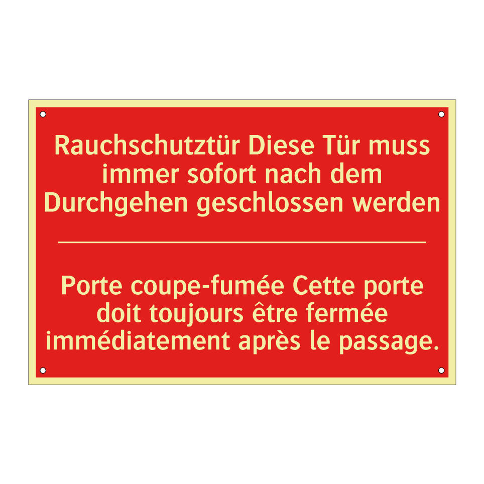 Rauchschutztür Diese Tür muss /.../ - Porte coupe-fumée Cette porte /.../