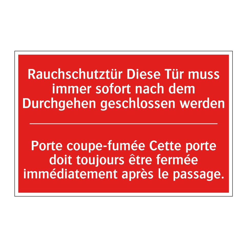 Rauchschutztür Diese Tür muss /.../ - Porte coupe-fumée Cette porte /.../