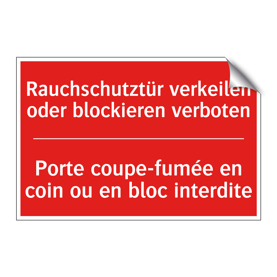 Rauchschutztür verkeilen oder /.../ - Porte coupe-fumée en coin ou en /.../