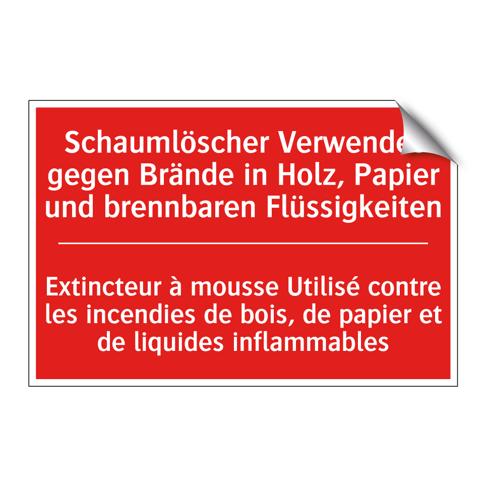 Schaumlöscher Verwendet gegen /.../ - Extincteur à mousse Utilisé contre /.../