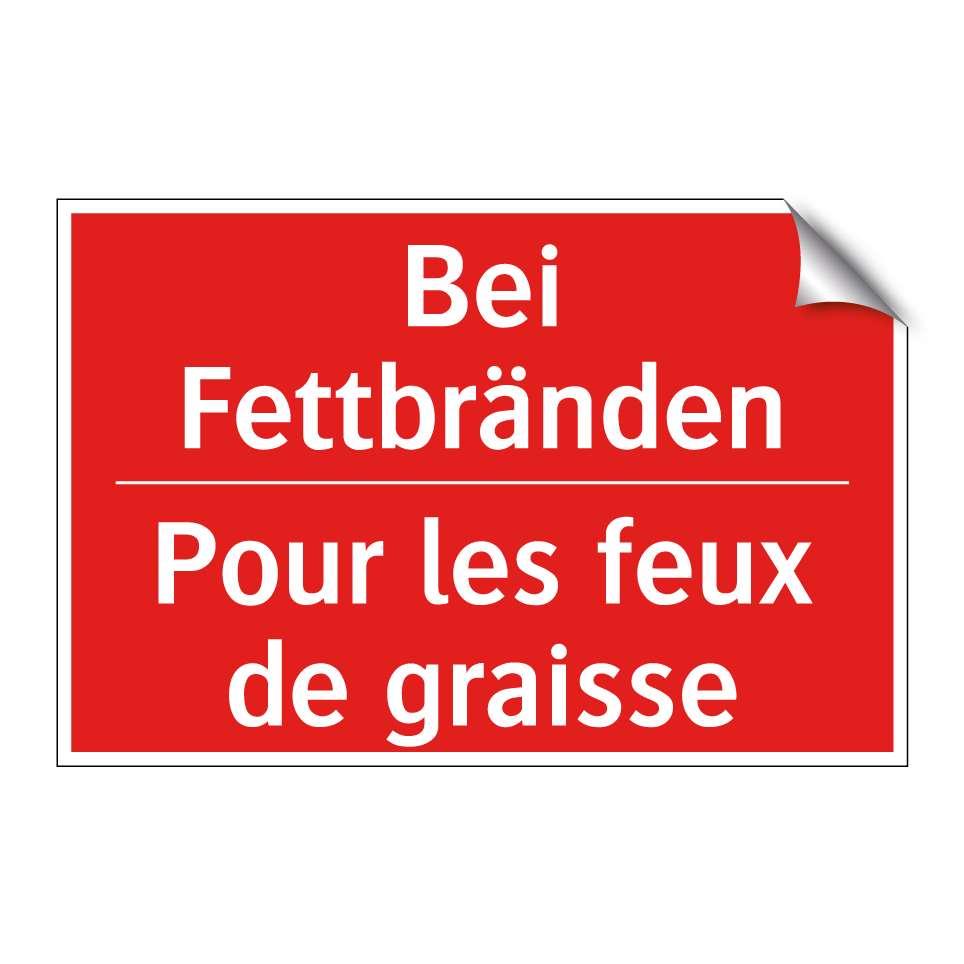 Bei Fettbränden - Pour les feux de graisse