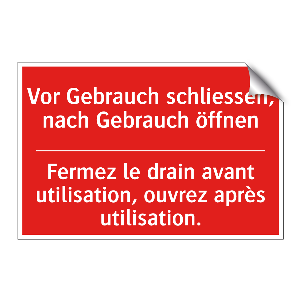 Vor Gebrauch schließen, nach Gebrauch /.../ - Fermez le drain avant utilisation, /.../
