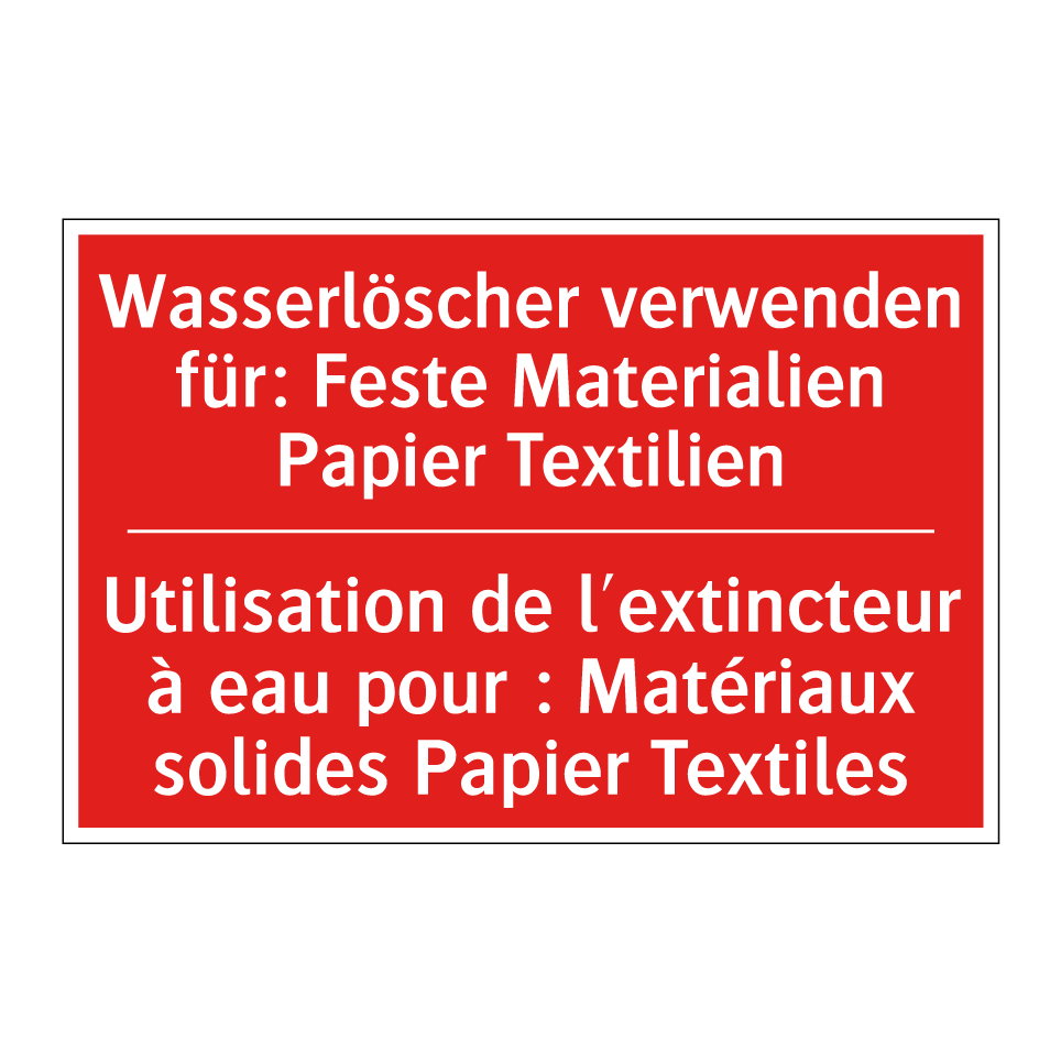 Wasserlöscher verwenden für: Feste /.../ - Utilisation de l'extincteur à /.../