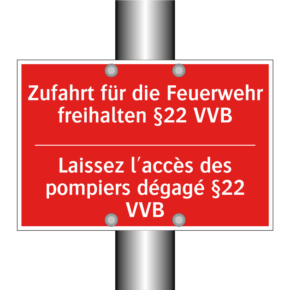 Zufahrt für die Feuerwehr freihalten /.../ - Laissez l'accès des pompiers dégagé /.../