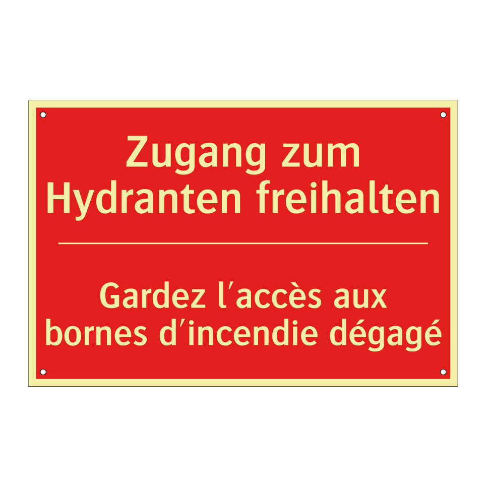 Zugang zum Hydranten freihalten /.../ - Gardez l'accès aux bornes d'incendie /.../