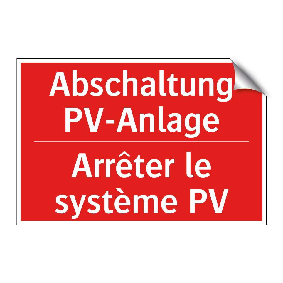 Abschaltung PV-Anlage - Arrêter le système PV