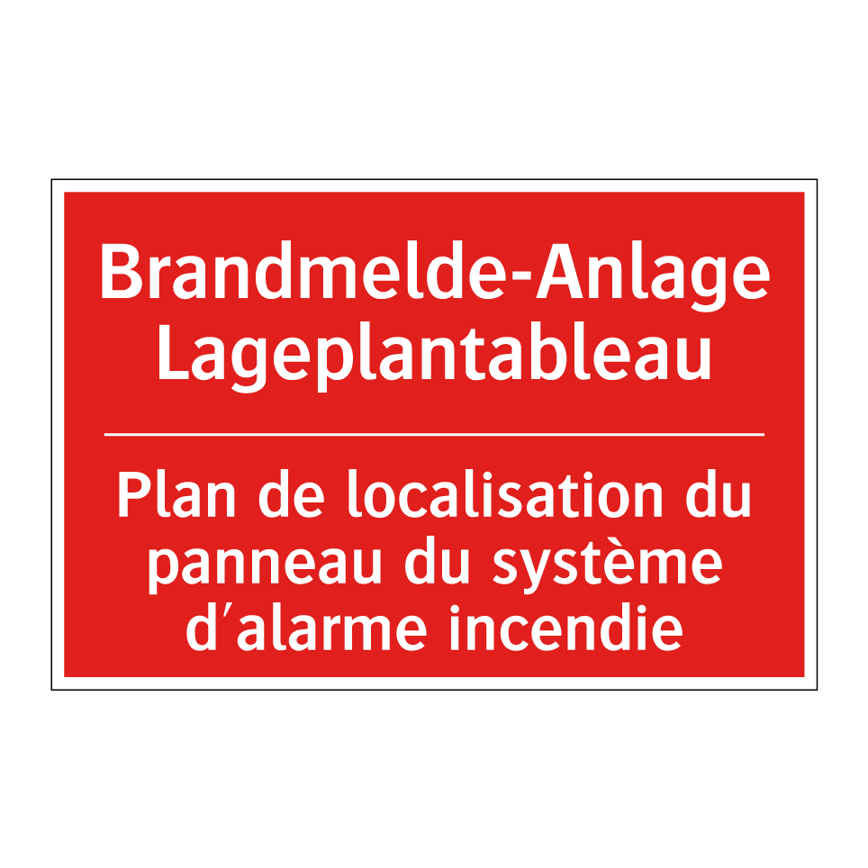 Brandmelde-Anlage Lageplantableau /.../ - Plan de localisation du panneau /.../