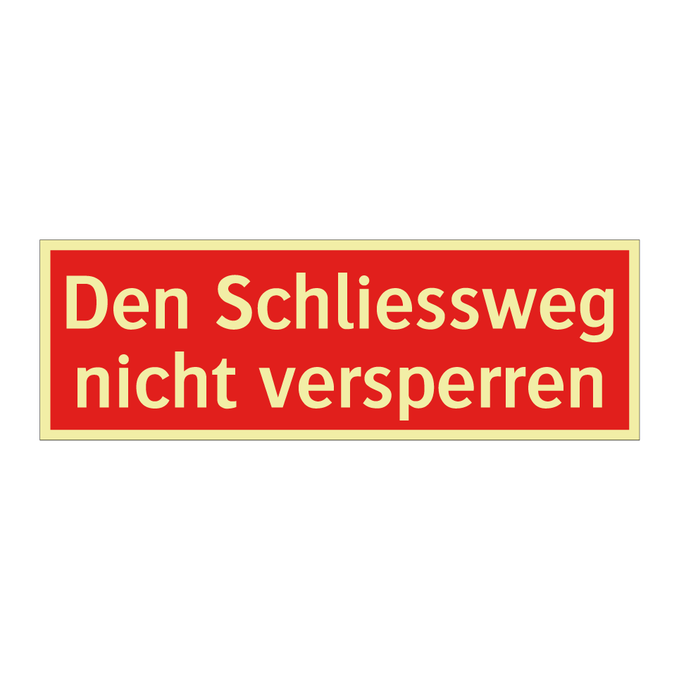 Den Schliessweg nicht versperren