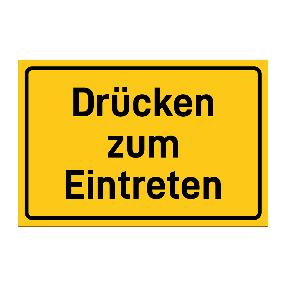 Drücken zum Eintreten