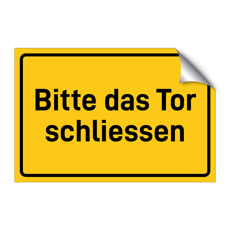 Bitte das Tor schliessen