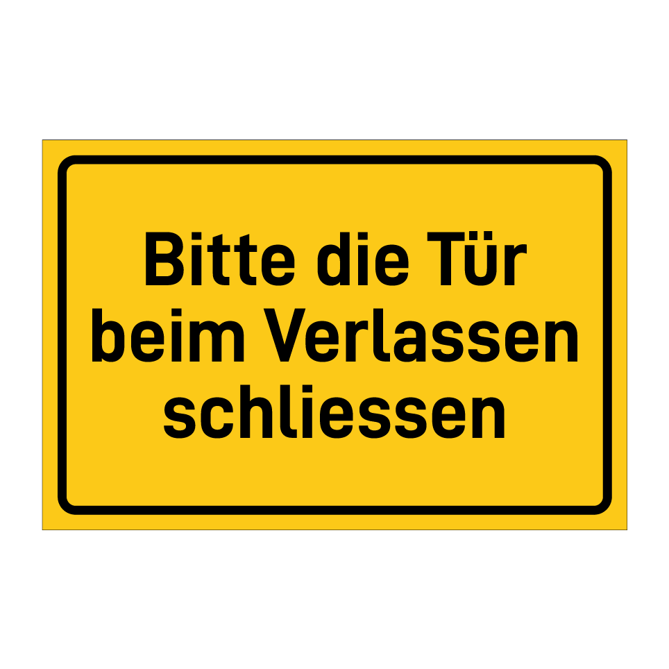 Bitte die Tür beim Verlassen schliessen
