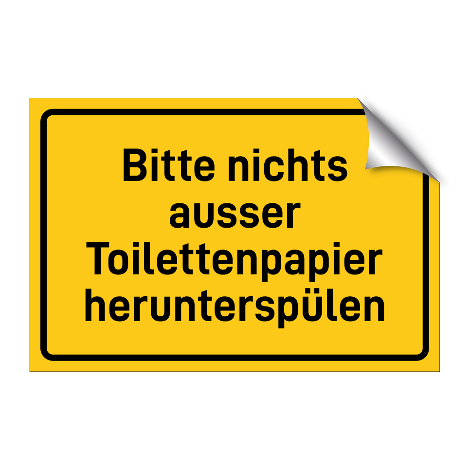 Bitte nichts ausser Toilettenpapier herunterspülen