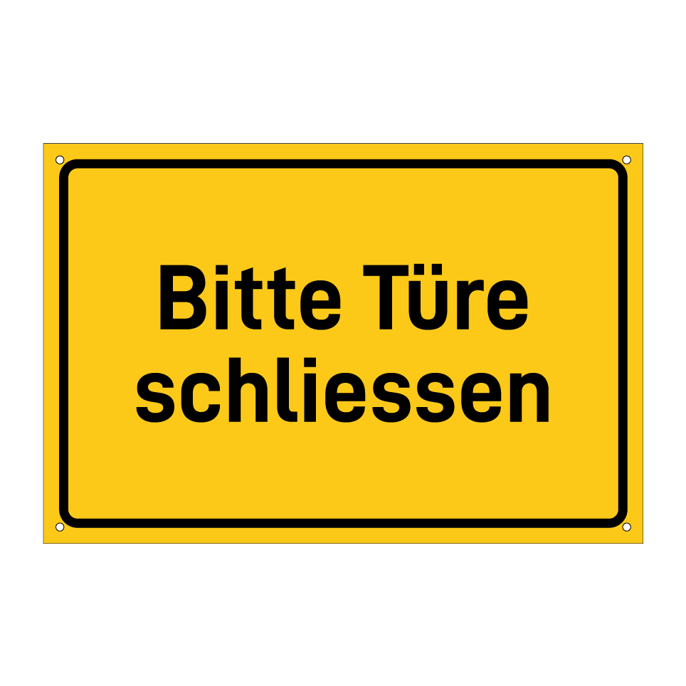 Bitte Türe schliessen
