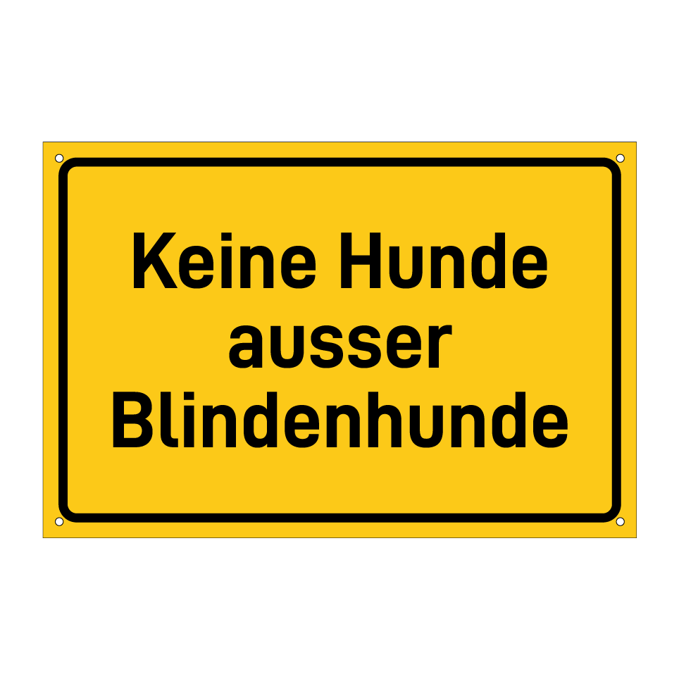 Keine Hunde ausser Blindenhunde