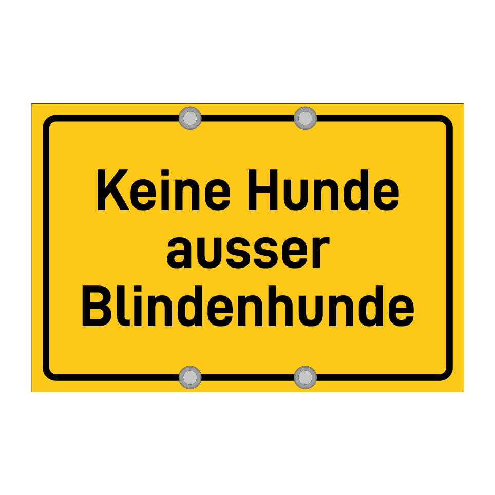 Keine Hunde ausser Blindenhunde
