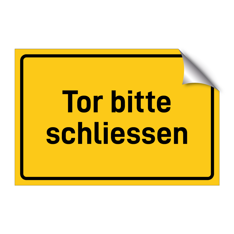 Tor bitte schliessen