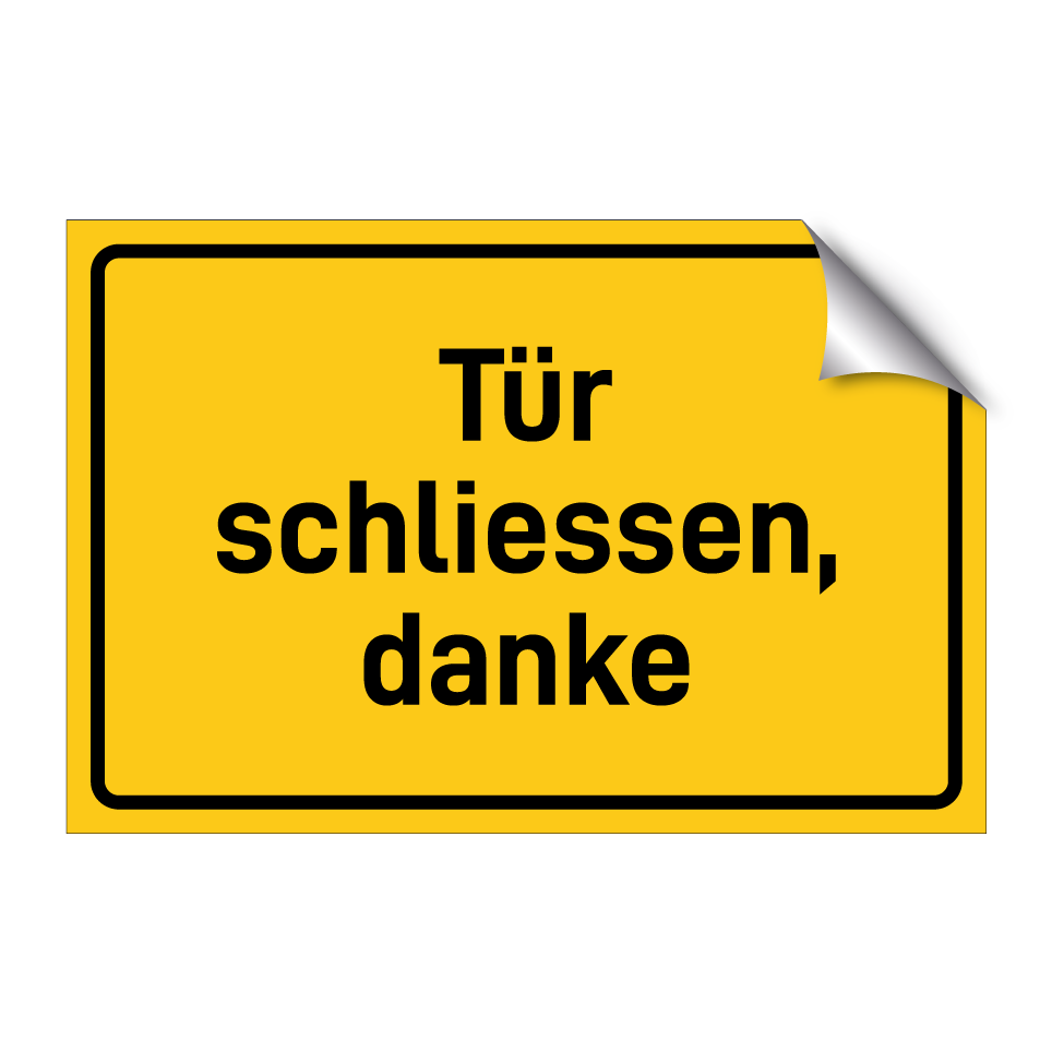 Tür schliessen, danke