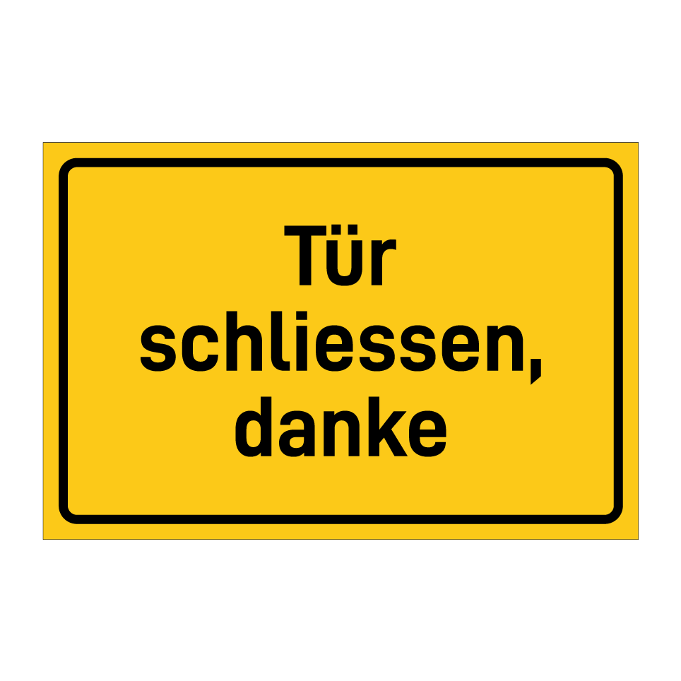 Tür schliessen, danke