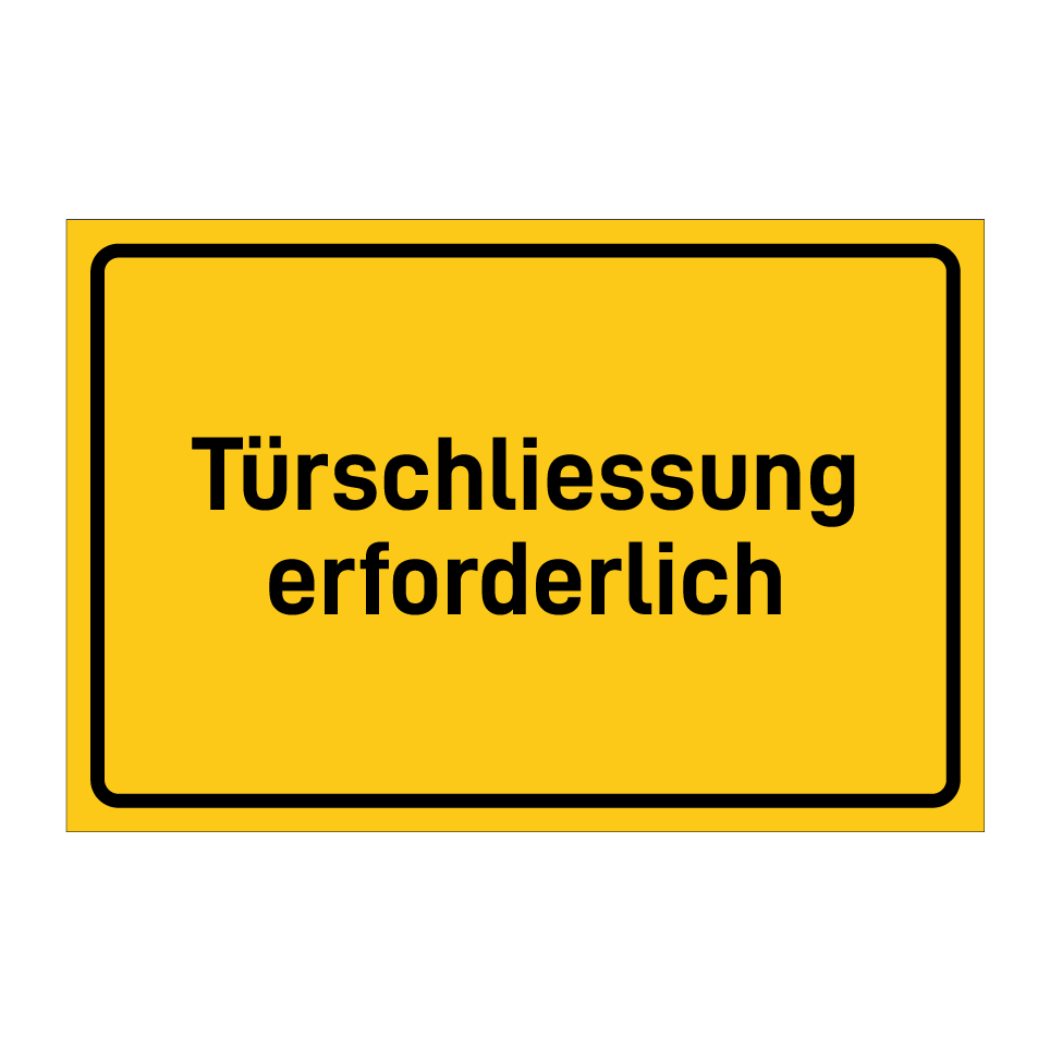 Türschliessung erforderlich
