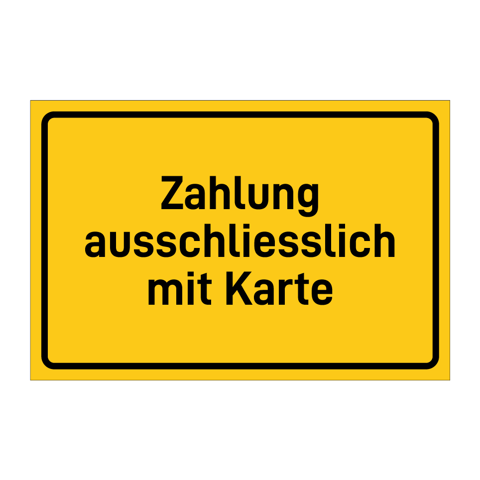 Zahlung ausschliesslich mit Karte