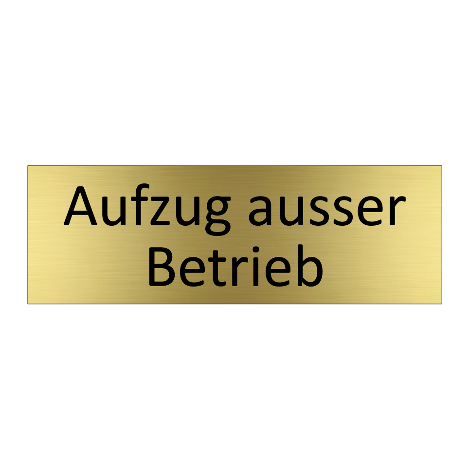 Aufzug ausser Betrieb