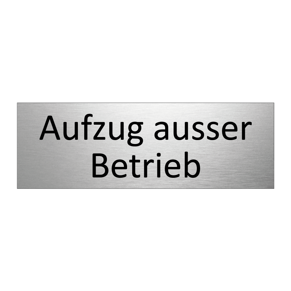 Aufzug ausser Betrieb