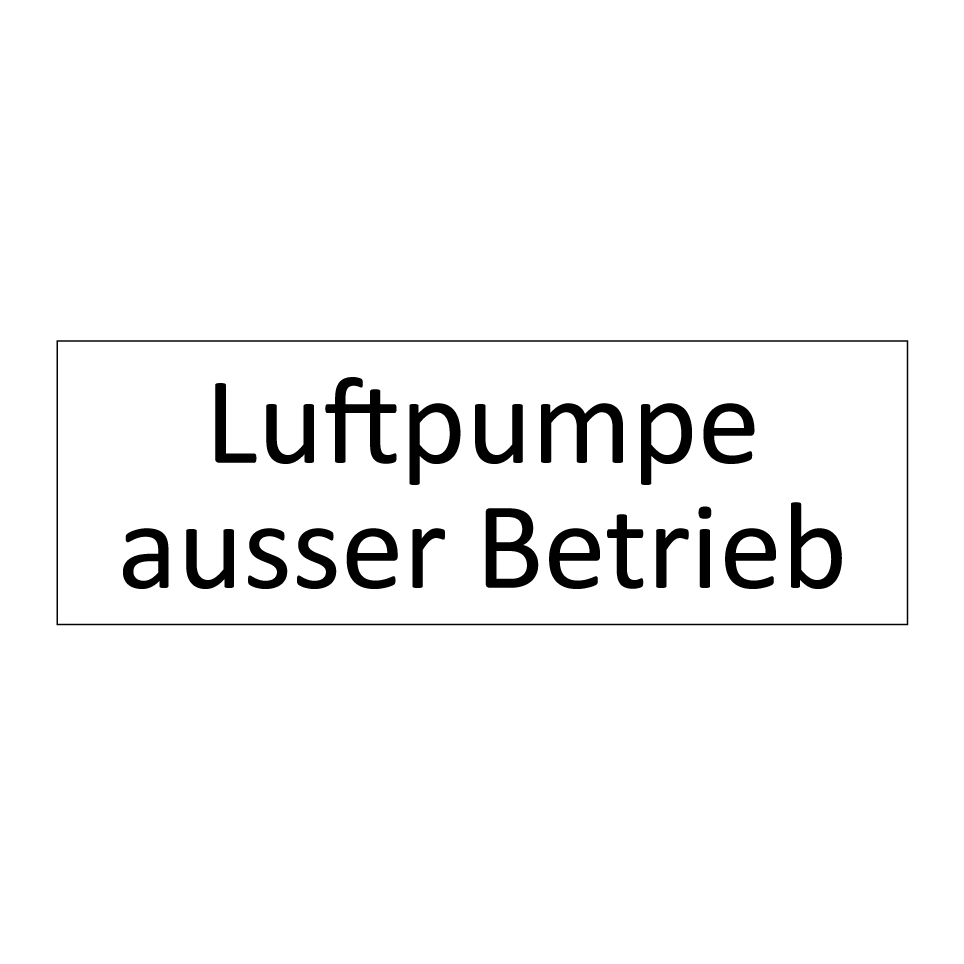 Luftpumpe ausser Betrieb