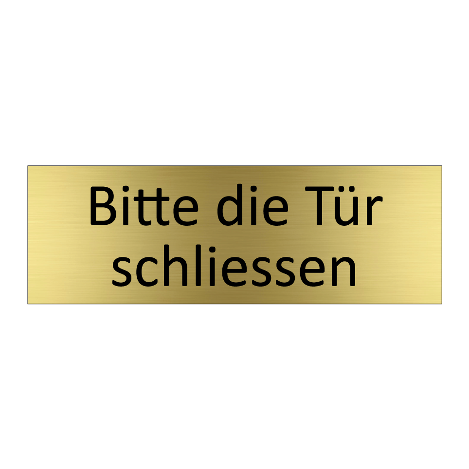Bitte die Tür schliessen