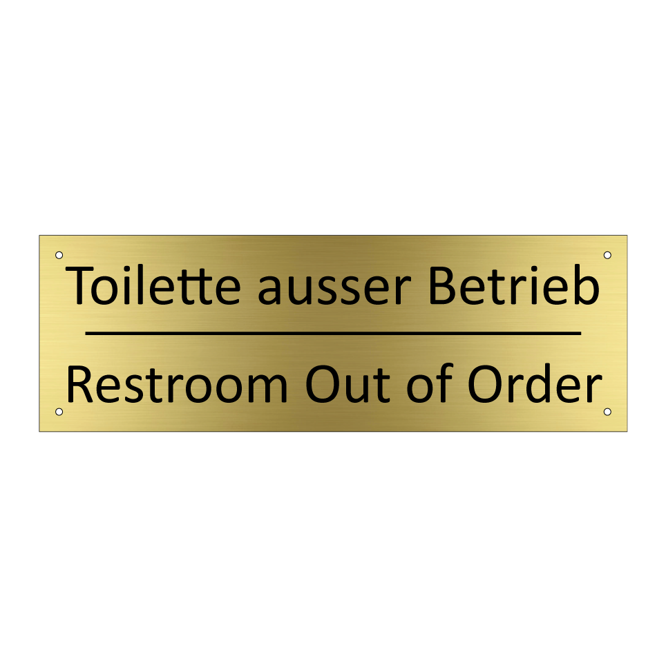 Toilette ausser Betrieb - Restroom Out of Order