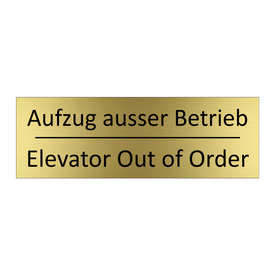 Aufzug ausser Betrieb - Elevator Out of Order