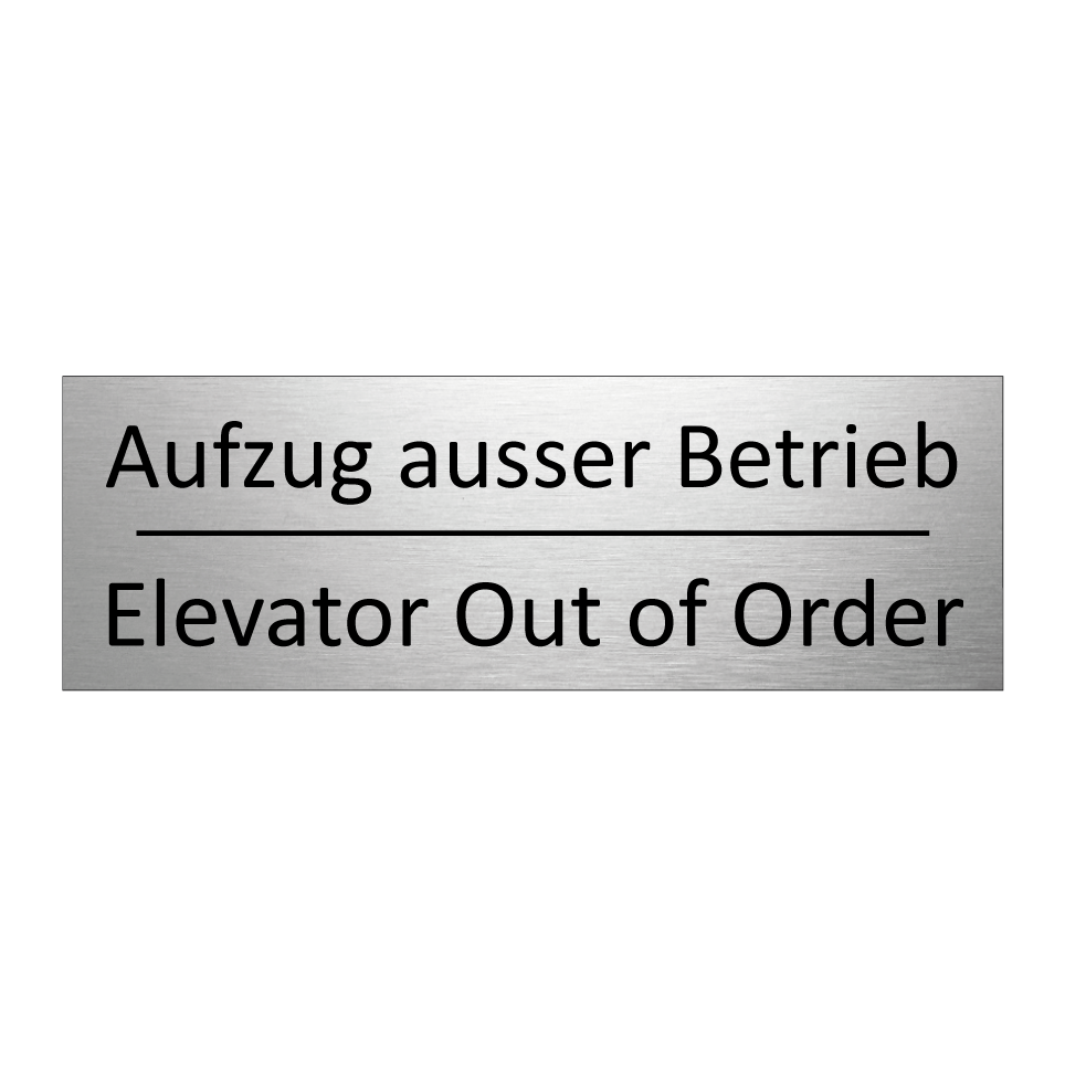 Aufzug ausser Betrieb - Elevator Out of Order