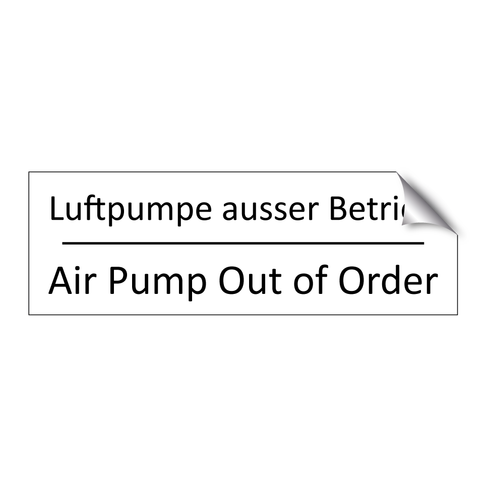 Luftpumpe ausser Betrieb - Air Pump Out of Order