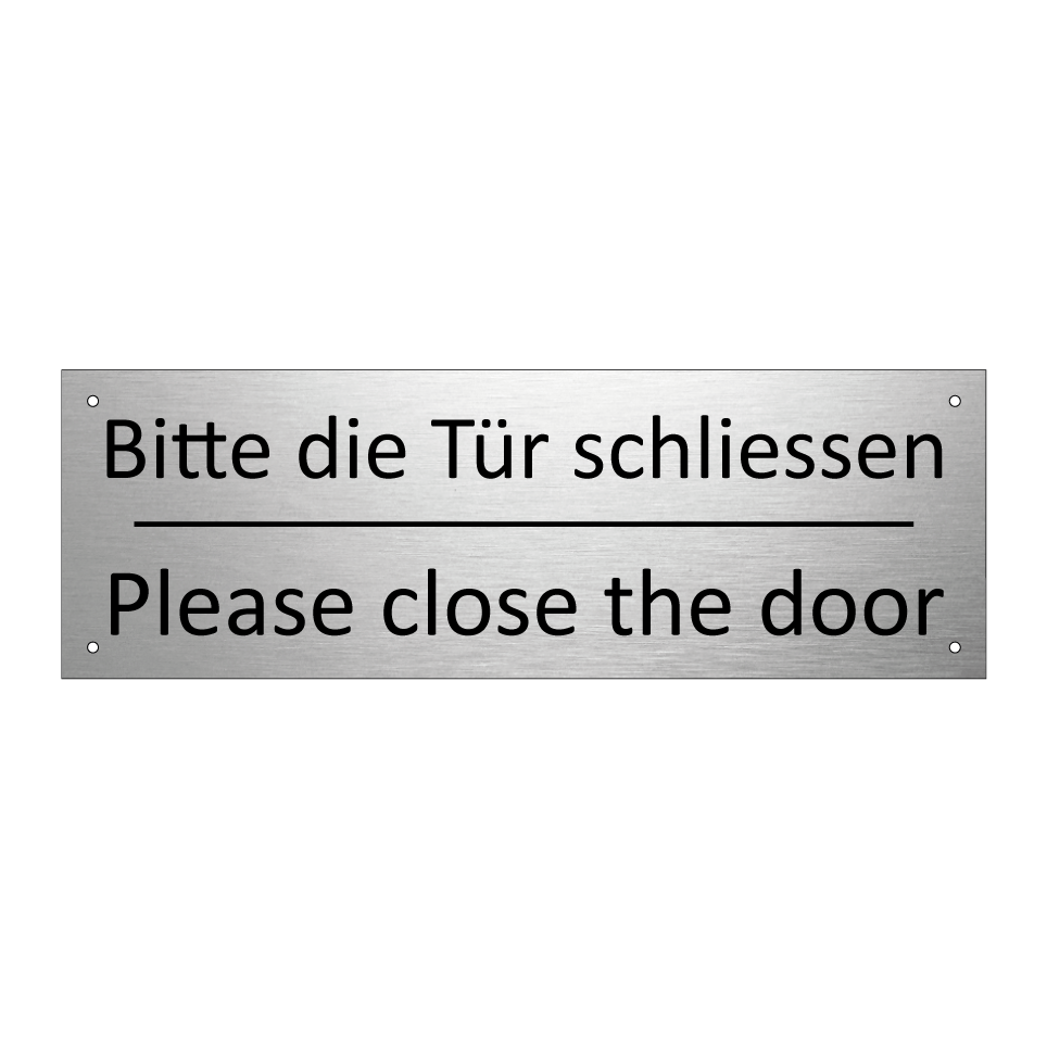 Bitte die Tür schliessen - Please close the door