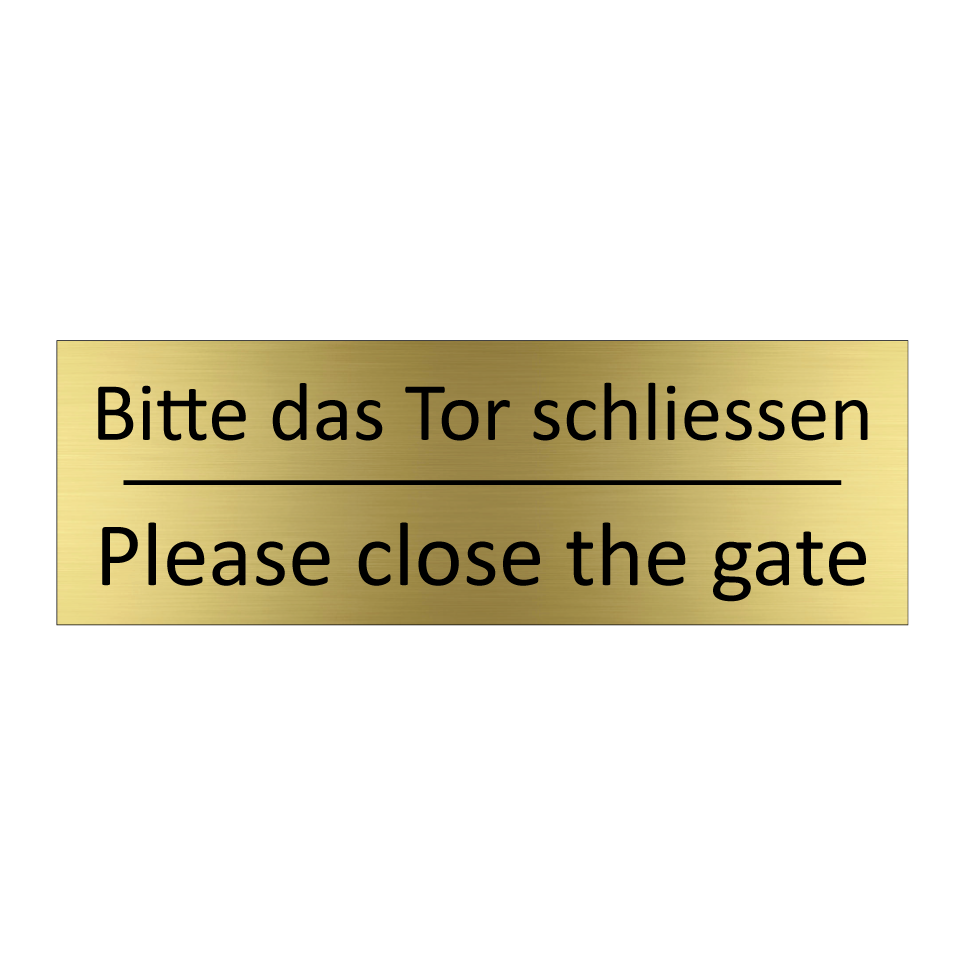 Bitte das Tor schliessen - Please close the gate