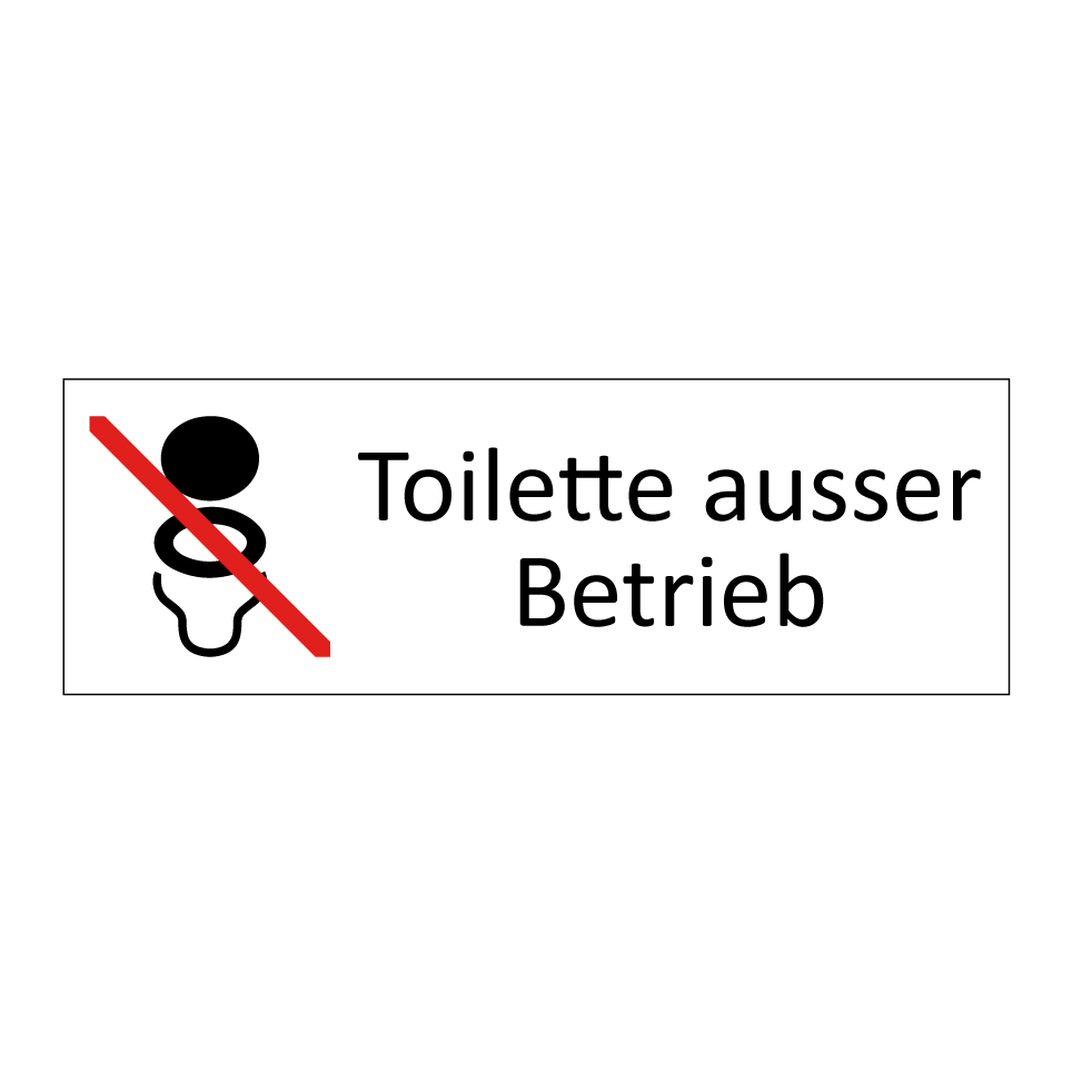Toilette ausser Betrieb