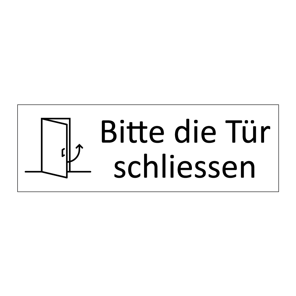 Bitte die Tür schliessen