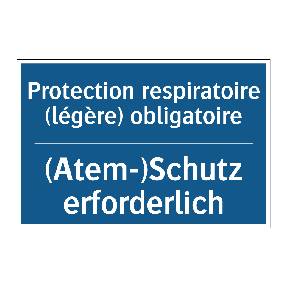 (Atem-)Schutz erforderlich - Protection respiratoire (légère) /.../