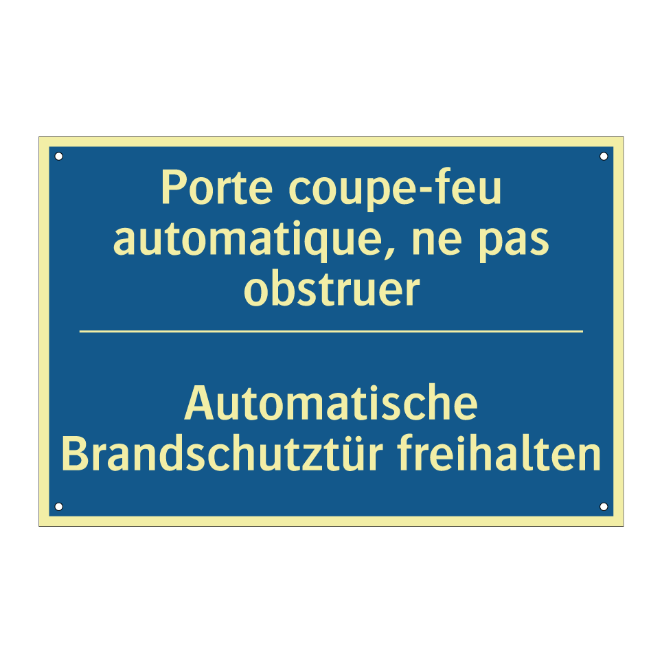 Automatische Brandschutztür freihalten /.../ - Porte coupe-feu automatique, ne /.../