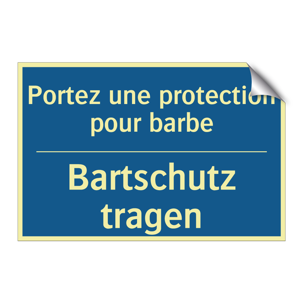 Bartschutz tragen - Portez une protection pour barbe /.../