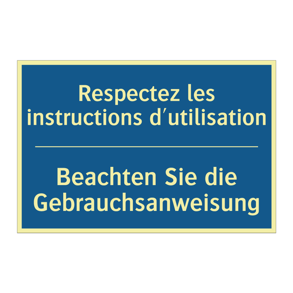 Beachten Sie die Gebrauchsanweisung /.../ - Respectez les instructions d'utilisation /.../