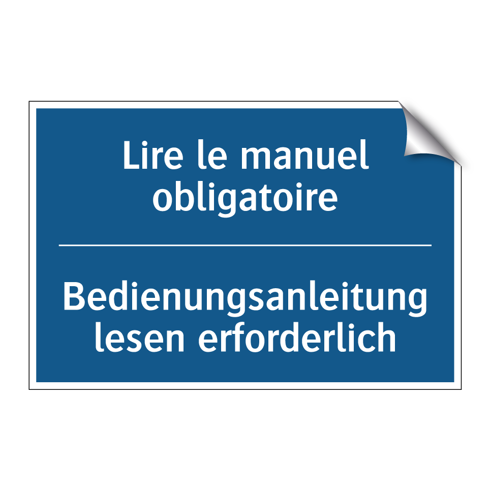 Bedienungsanleitung lesen erforderlich /.../ - Lire le manuel obligatoire