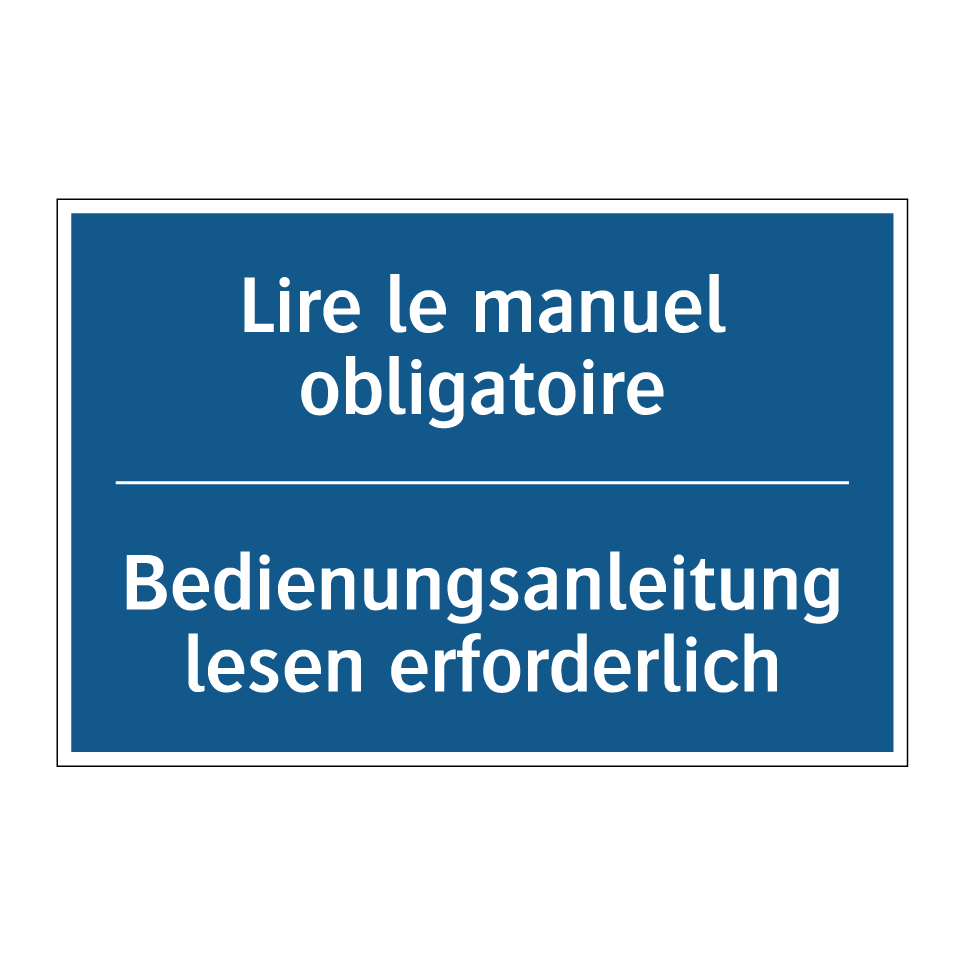 Bedienungsanleitung lesen erforderlich /.../ - Lire le manuel obligatoire